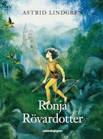 Ronja Rövardotter - Sagobok av Astrid Lindgren