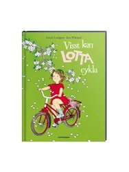 Visst Kan Lotta Cykla - Bilderbok av Astrid Lindgren Lotta på Bråkmakargatan