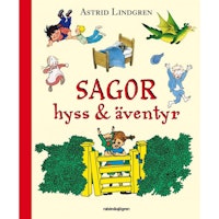 Sagor Hyss & Äventyr - Samlingsvolym Bilderbok Sagor av Astrid Lindgren