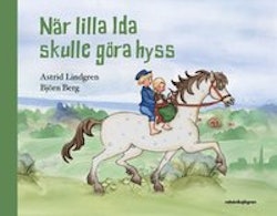 När Lilla Ida Skulle Göra Hyss - Bilderbok av Astrid Lindgren