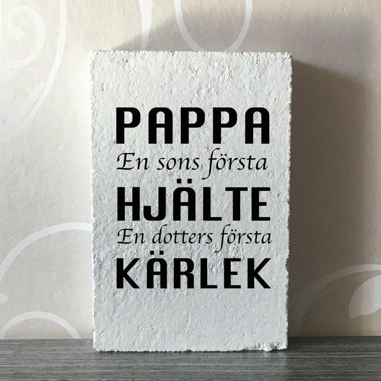 Fotosten  Pappa nr1