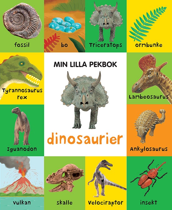 Min lilla pekbok Dinosaurier