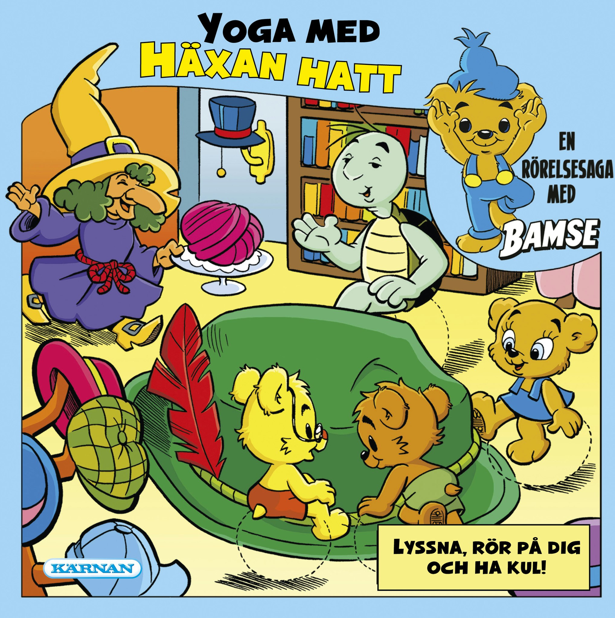 Bamse Yoga med Häxan Hatt Bok: en rörelsesaga