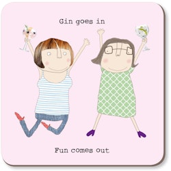 Coaster Gin Goes In