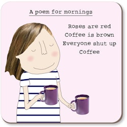 Coaster Poem for Mornings