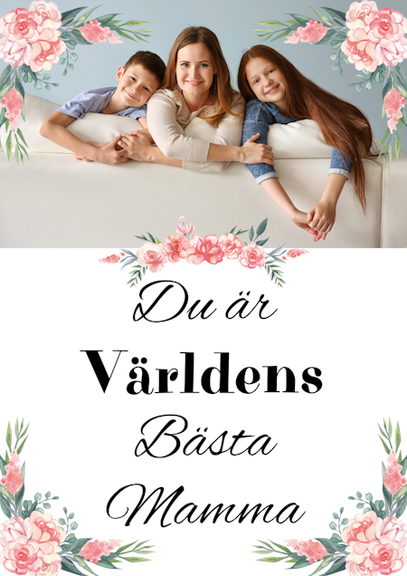 Mors dag poster - Egen bild