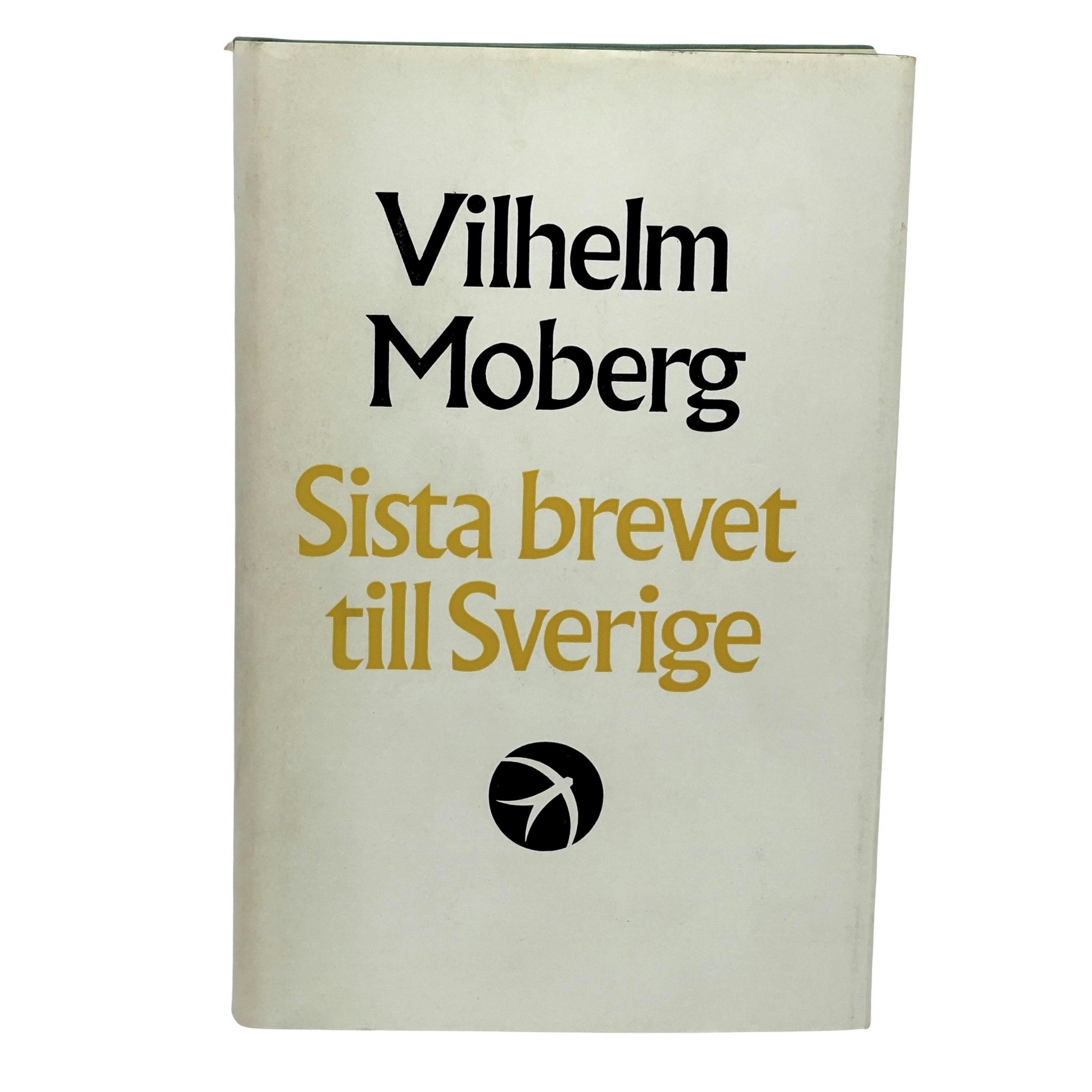 Sista Brevet Till Sverige av Vilhelm Moberg