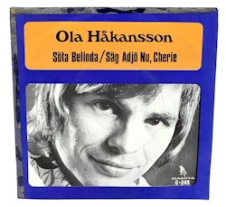 Ola Håkansson, Söta Belinda, Vinyl Singel