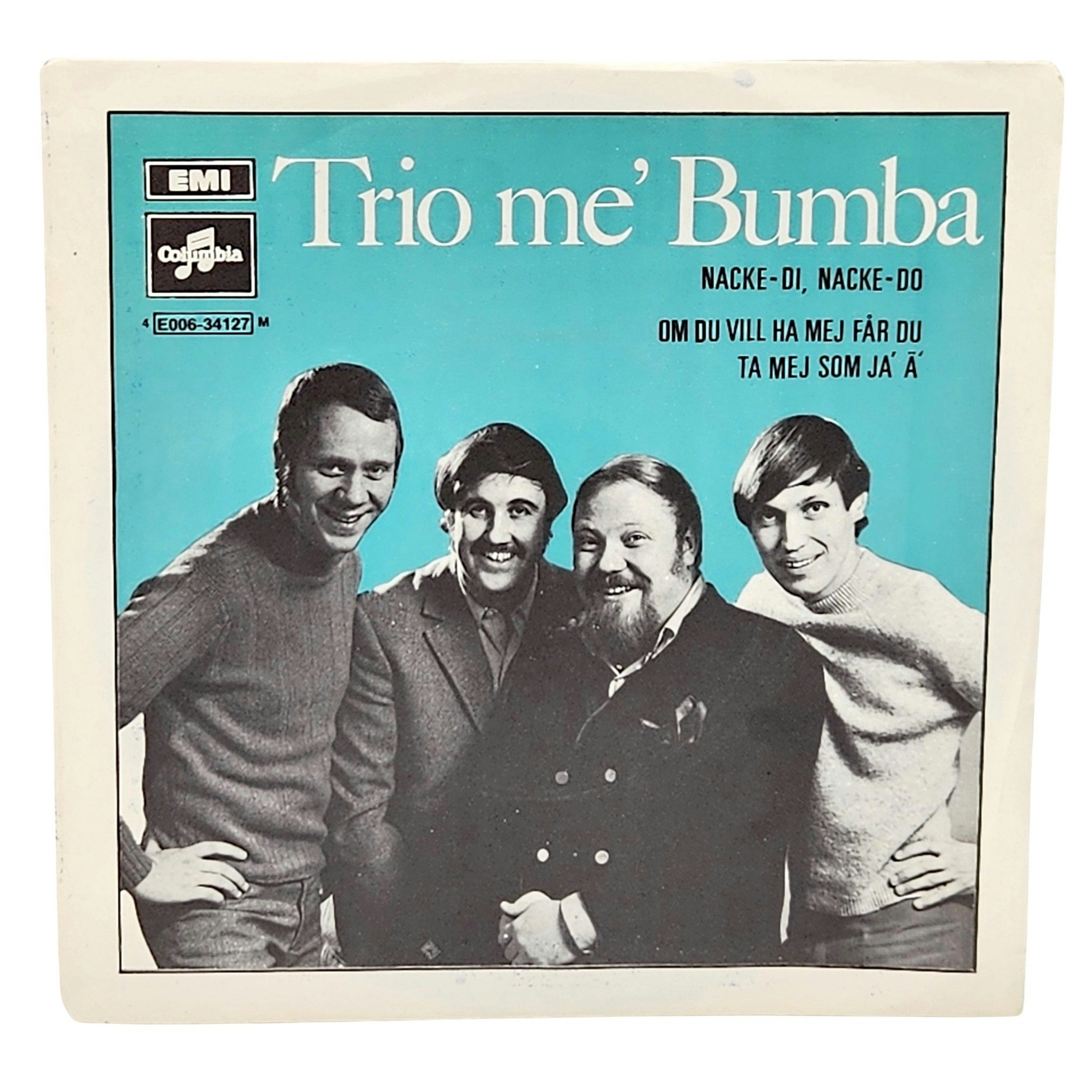 Trio Me Bumba, Om Du Vill Ha Mej Får Du Ta Mej Som Ja Ä, Vinyl Singel