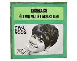 Ewa Roos, Kebnekajse, Vinyl Singel