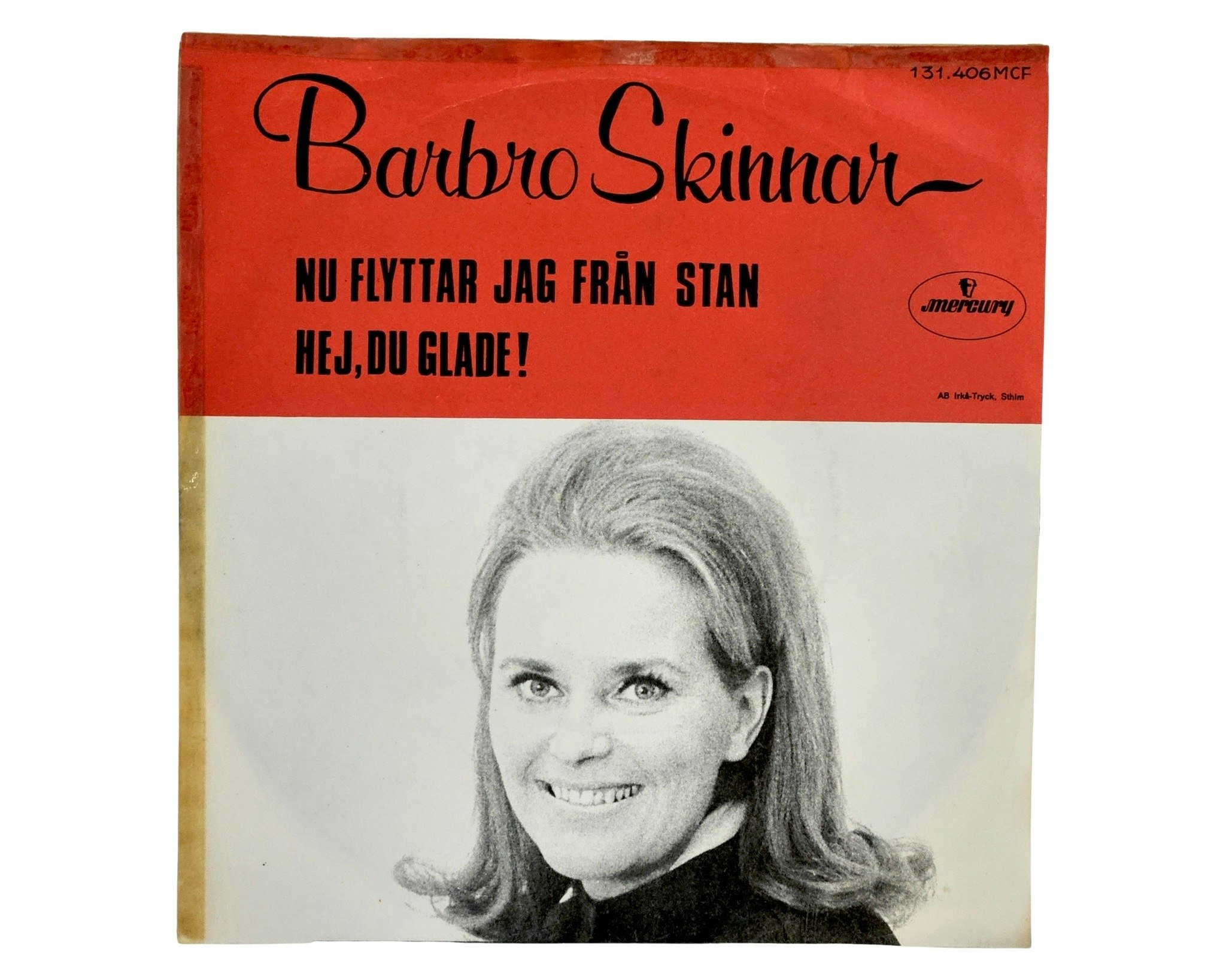 Barbro Skinnar, Hej Du Glade, Vinyl Singel