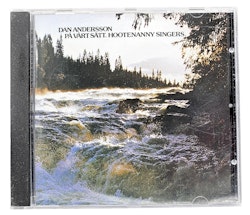 Hootenanny Singers och Dan Andersson, På Vårt Sätt, CD
