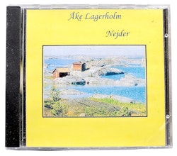 Åke Lagerholm, Nejder, CD
