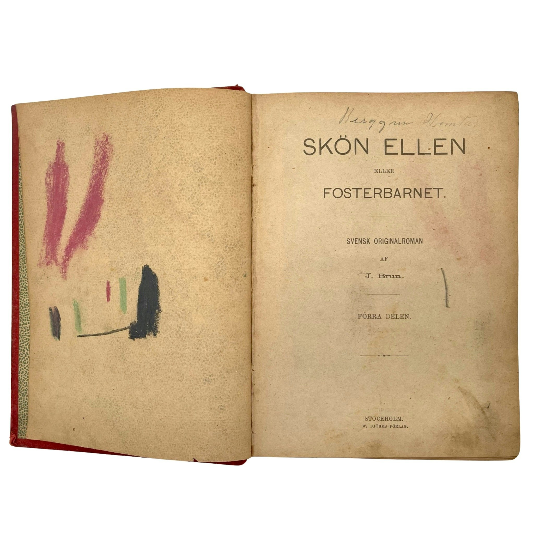 J. Brun 1899 Skön Ellen eller Fosterbarnet