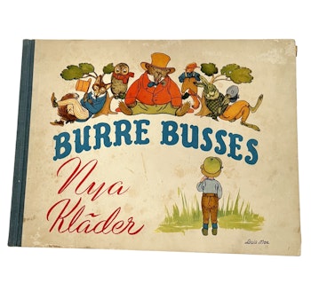 Burre Busses, nya kläder, små berättad av Cyrus Granér