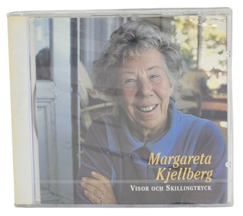 Margareta Kjellberg, Visor Och Skillingtryck, CD NY
