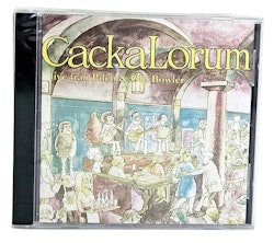 Cacka Lorum, Live Från Pilen & Old Bowler, CD NY
