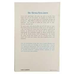 De första fyra åren, av Laura Ingalls Wilder, 1974. 156 sidor.