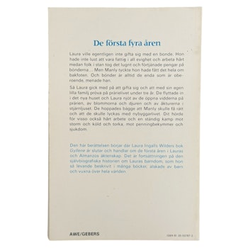 De första fyra åren, av Laura Ingalls Wilder, 1974. 156 sidor.