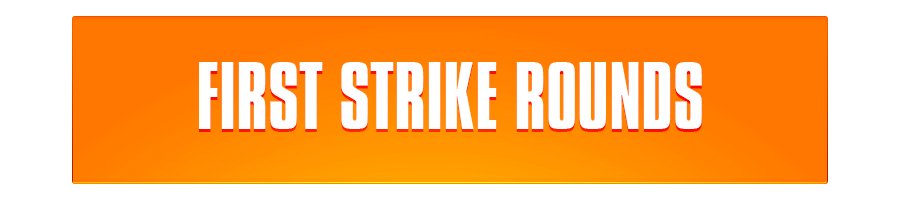 First Strike Rounds (FSR) - Hypersports
