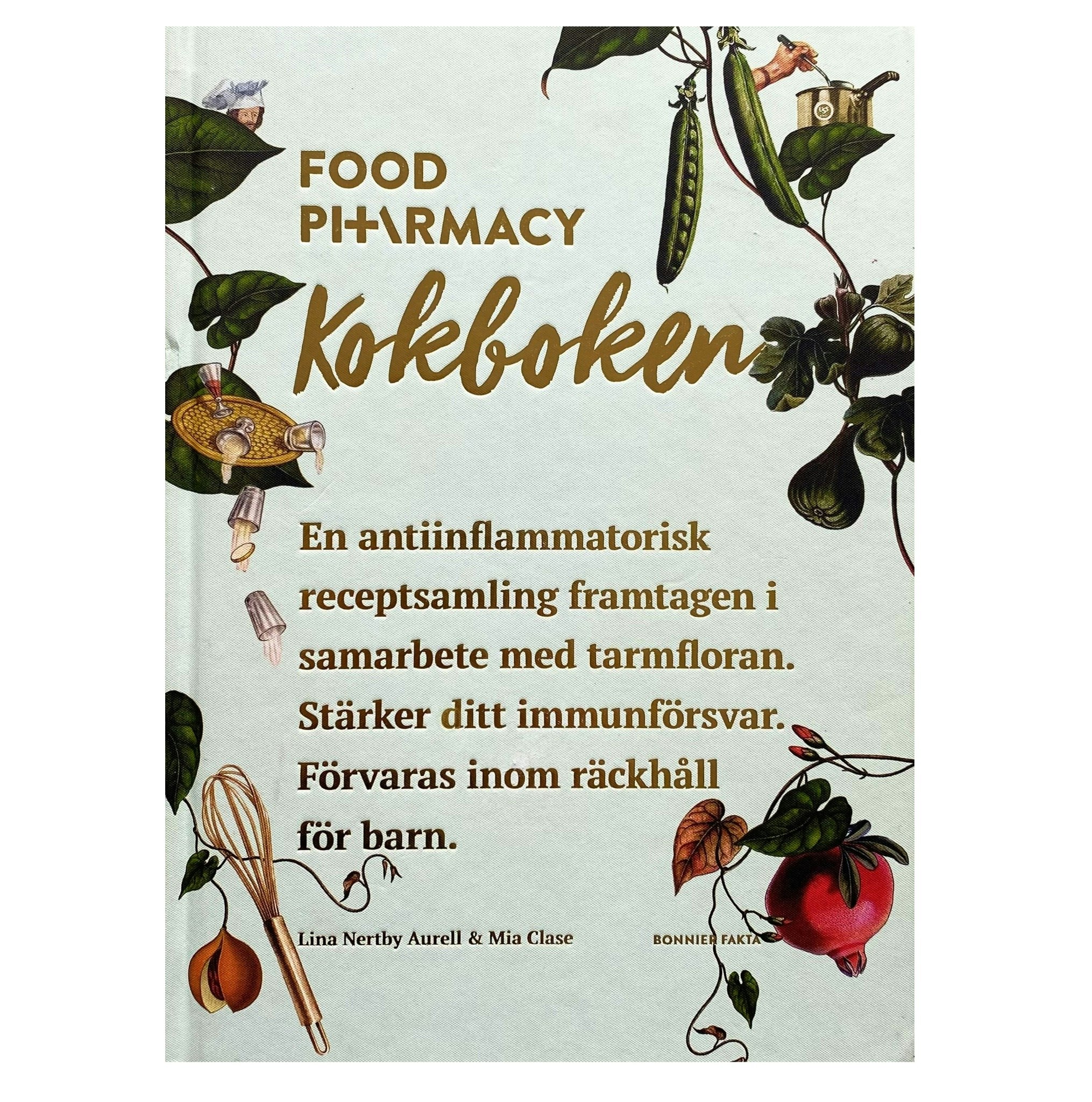 Food Pharmacy : kokboken