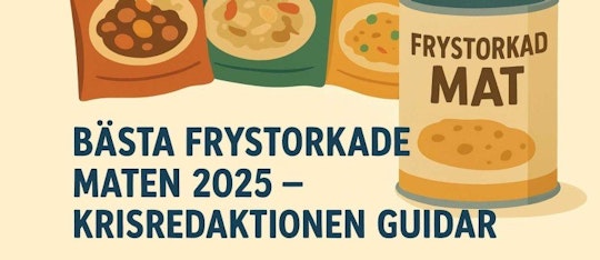 Bästa frystorkade maten 2025 – Krisredaktionen guidar
