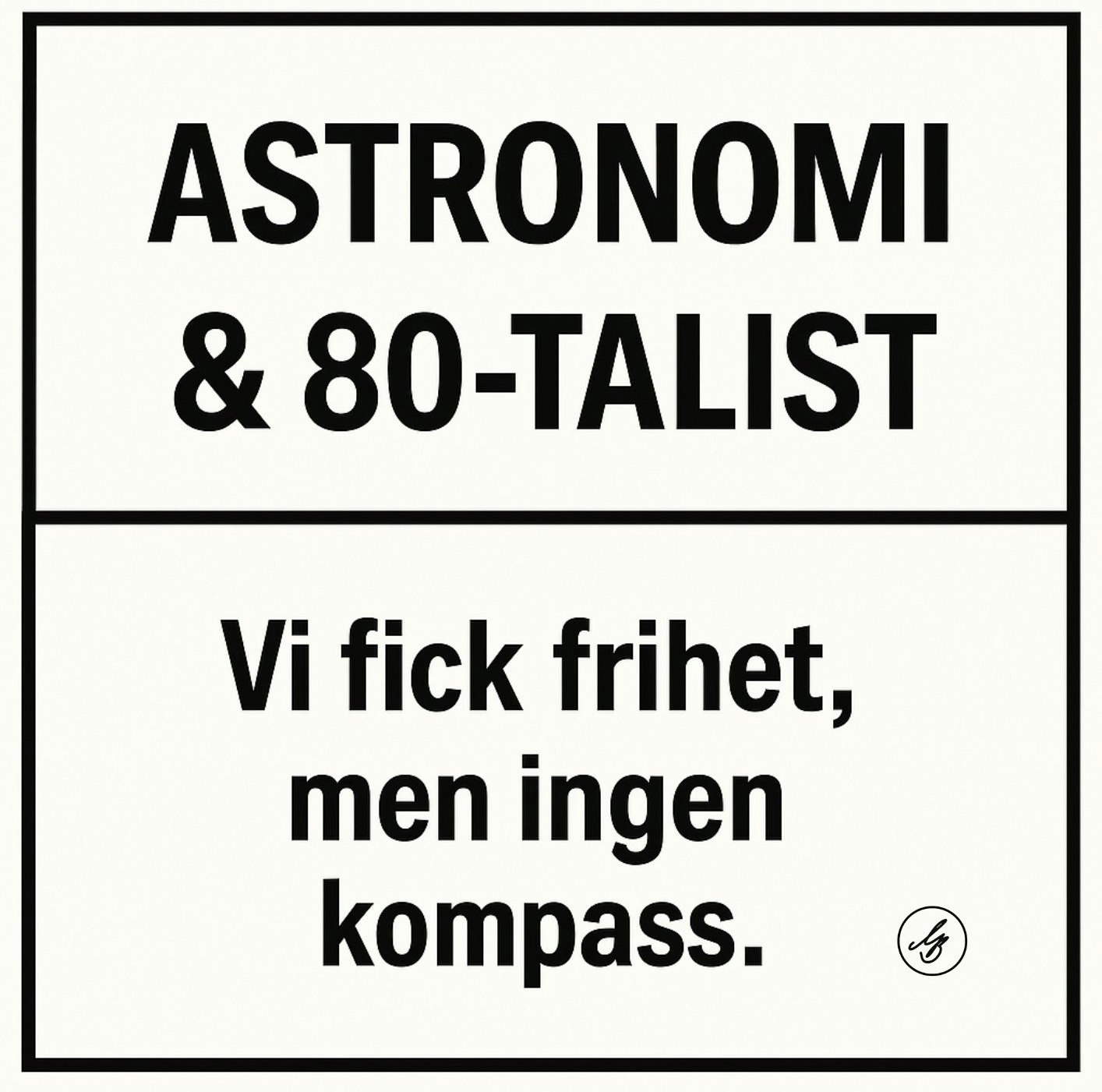ASTRONOMI & 80-talist