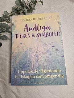 Andliga tecken & symboler: upptäck de vägledande budskapen