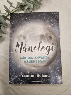 Månelogi: Lär dig använda månens magi