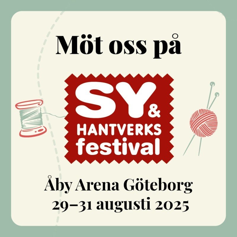 Sy- & Hantverksfestivalen GÖTEBORG 29–31 augusti 2025