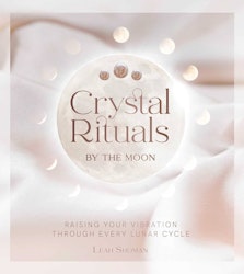 Crystal rituals by the moon