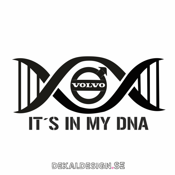 It´s in my DNA - Volvo