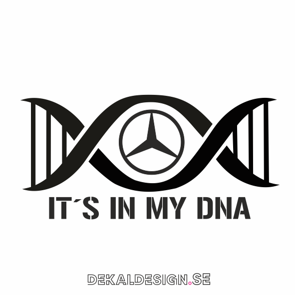 It´s in my DNA - Mercedes