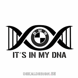 It´s in my DNA - BMW