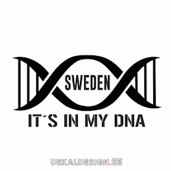 It´s in my DNA - Sweden