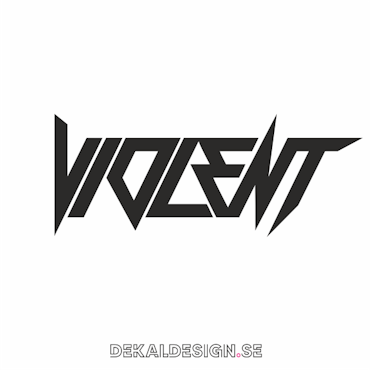 Violent