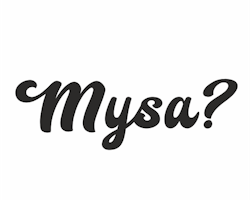 Mysa?