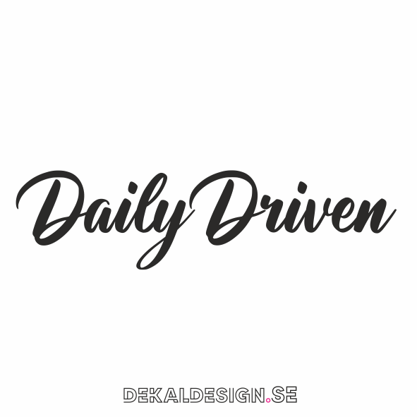 Daily driven2