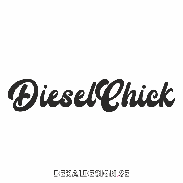 Diesel chick