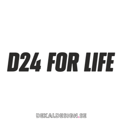 D24 for life