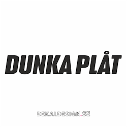 Dunka plåt