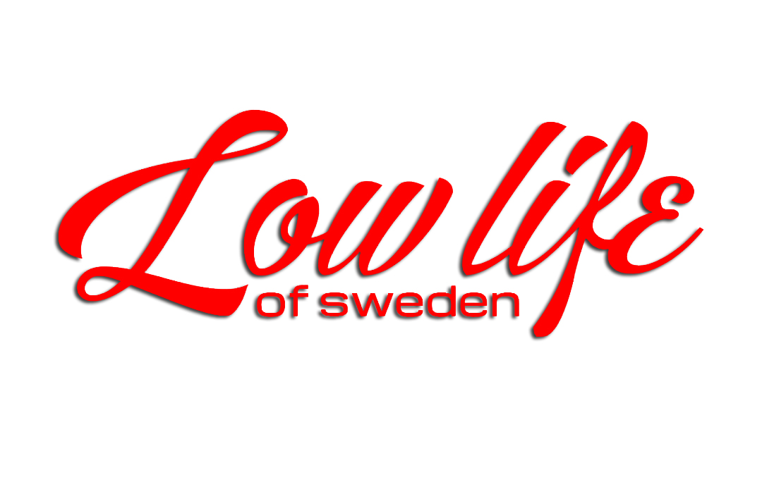 Dekal "Low Life Of Sweden"  25cm