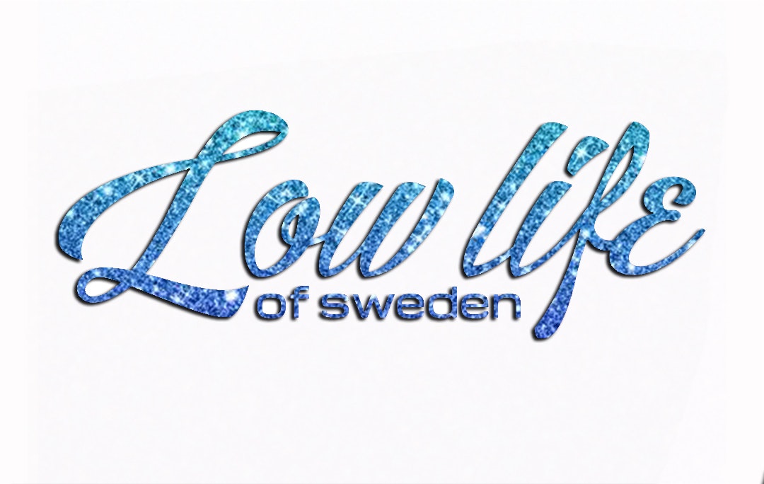 Decal &quot;Low Life Of Sweden&quot; 25cm