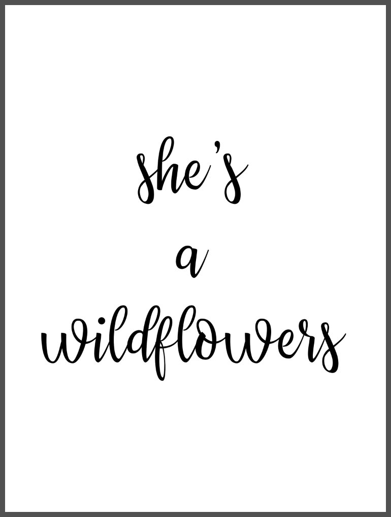 She's a wildflowers