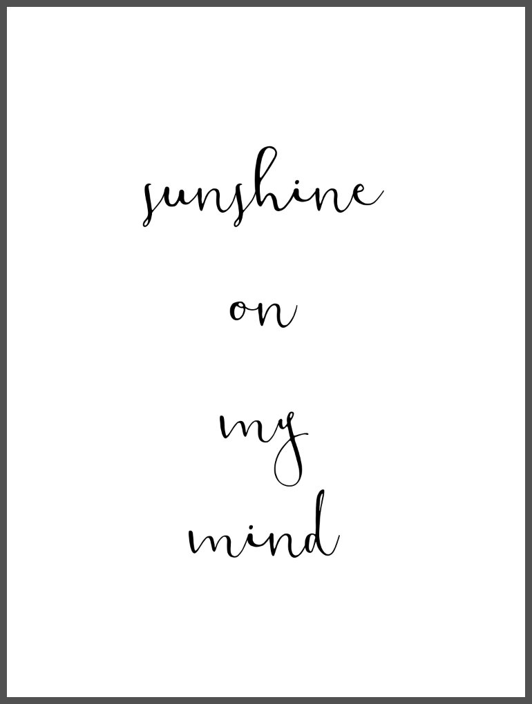 Sunshine on my mind