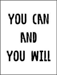 You can and you will