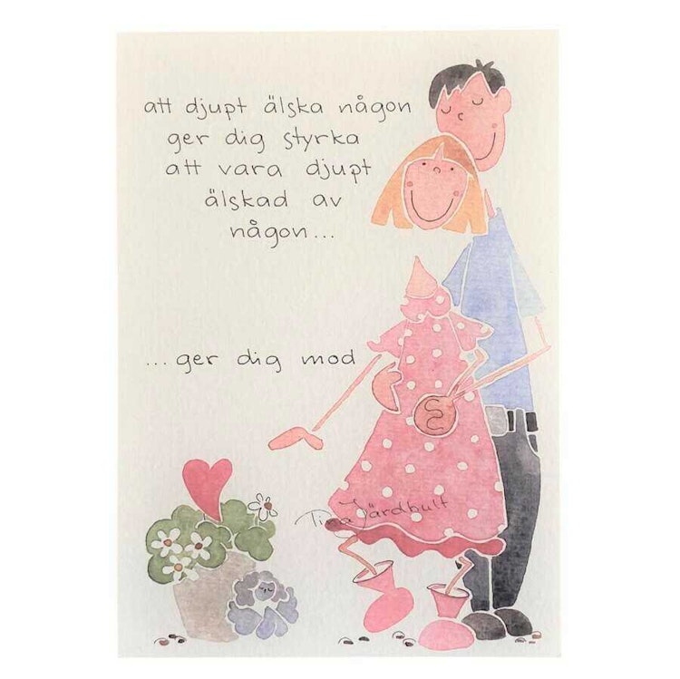 Enkelkort med en av Tina Järdhults originalmålningar och med texten; ”Att djupt älska någon