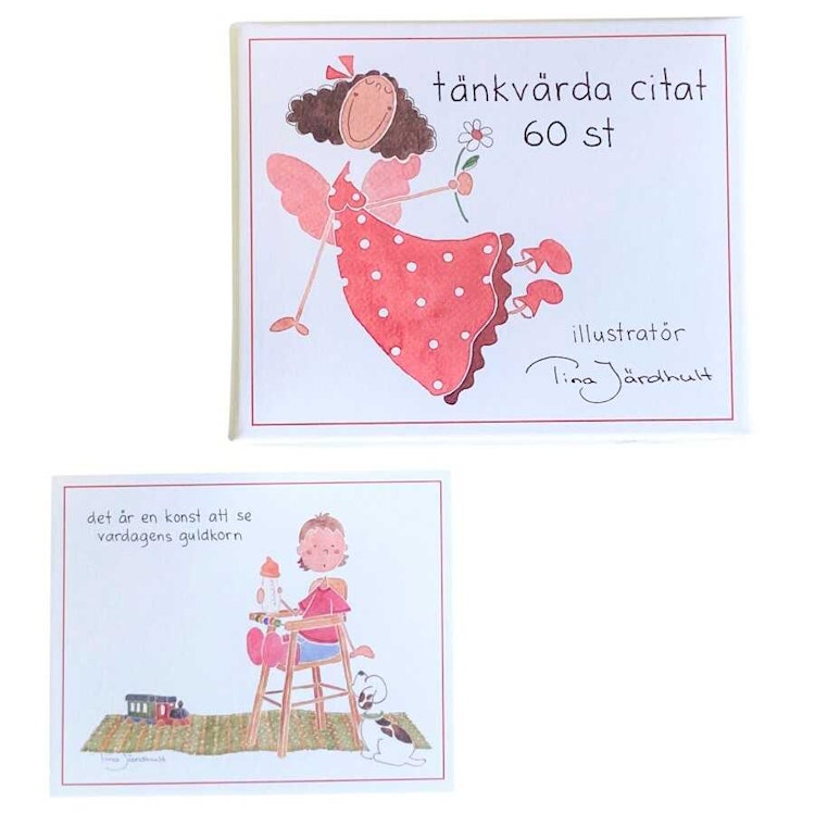 60 st små kort med tänkvärda citat och fina illustrationer målade av Tina Järdhult.