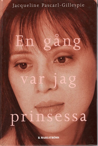 En gång var jag prinsessa av Jacqueline Pascarl-Gillespie