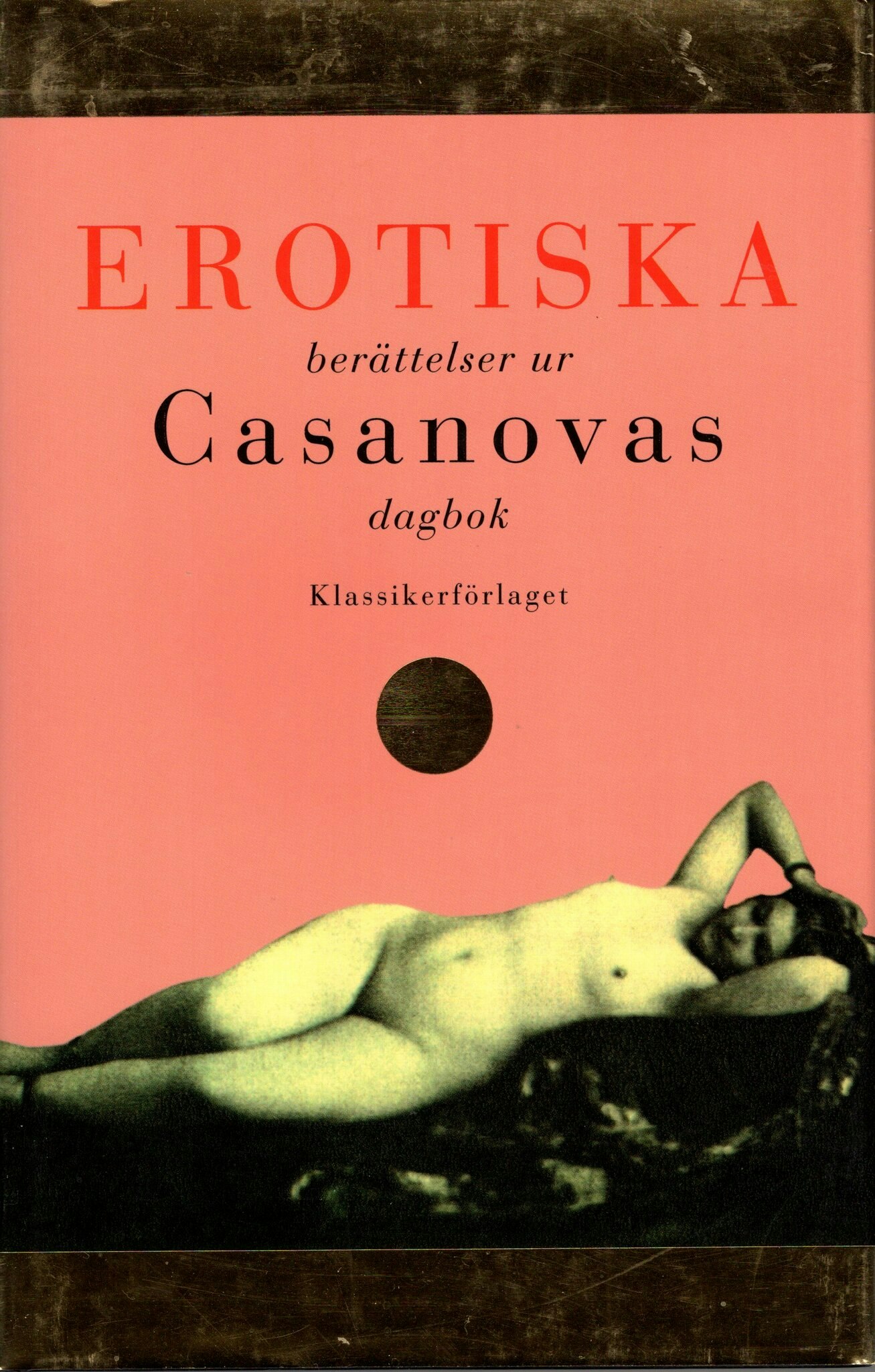 Erotiska berättelser ur Casanovas dagbok av Giovanni Giacomo Casanova